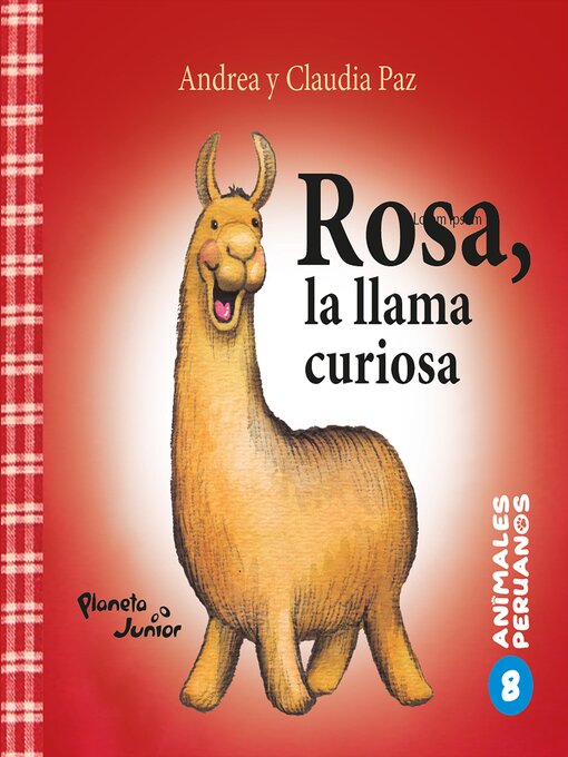 Title details for Rosa, la llama curiosa by Claudia Paz - Available